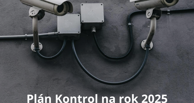 Pl&aacute;n kontrol na rok 2025: Na čo sa zameria &Uacute;rad na ochranu osobn&yacute;ch &uacute;dajov